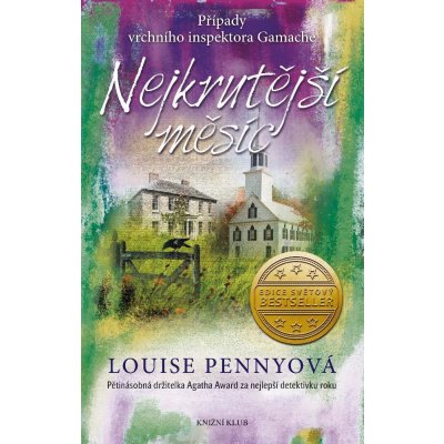 Nejkrutější měsíc Inspektor Gamache 3 - Louise Penny