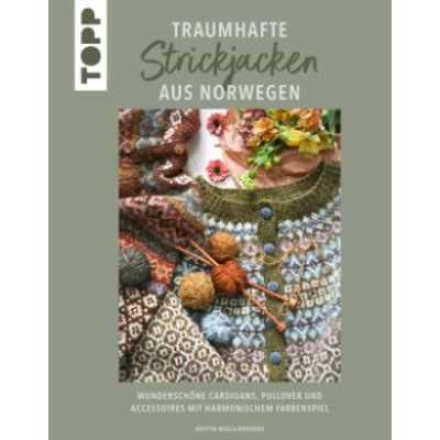 Traumhafte Strickjacken aus Norwegen von Kristin Wiola Ødega rd – Hledejceny.cz