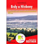 Brdy a Hřebeny průvodce Rother Podhorský Marek – Hledejceny.cz