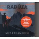 Radůza - Muž s bílým psem CD