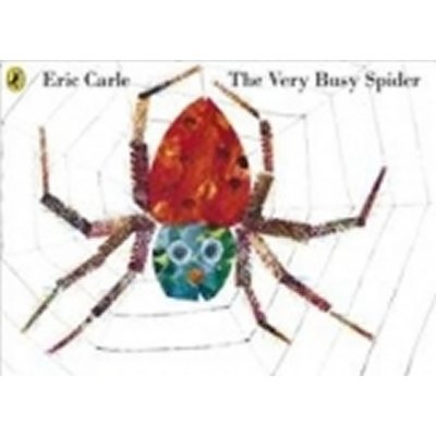 The Very Busy Spider - Eric Carle