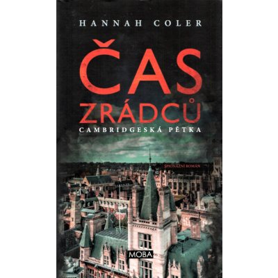 Cambridge 5 Čas zrádců - Hannah Coler