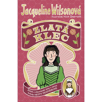 Zlatá klec - Jacqueline Wilson