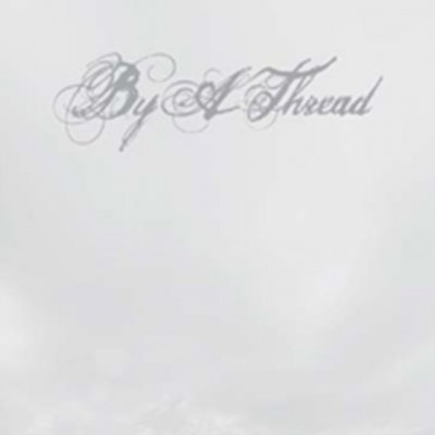 By A Thread - By A Thread CD