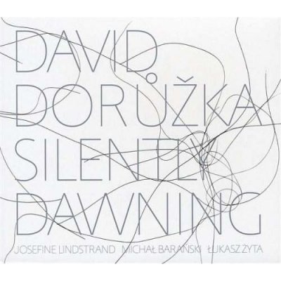 Dorůžka David - Silently Dawning CD – Zbozi.Blesk.cz