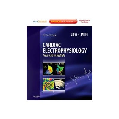Cardiac Electrophysiology: From Cell to Bedside – Hledejceny.cz