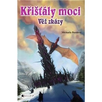 Křišťály moci Věž zkázy