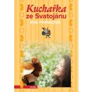 Kuchařka ze Svatojánu BOX - Eva Francová