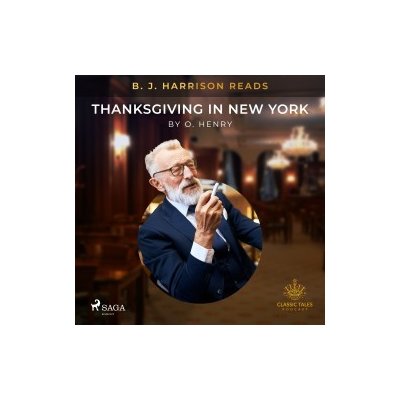 B. J. Harrison Reads Thanksgiving in New York (EN) – Hledejceny.cz