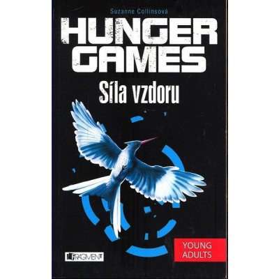 Síla vzdoru. Hunger Games 3. - Suzanne Collins - Fragment