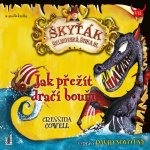 Jak přežít dračí bouři / Škyťák Šelmovská štika - Cressida Cowell - čte David Novotný – Zboží Mobilmania