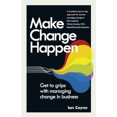 Make Change Happen Coyne Ian – Zboží Mobilmania