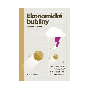 Ekonomické bubliny - Dominik Stroukal