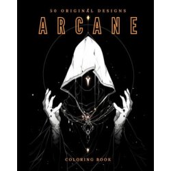 Arcane : 50 Original Designs