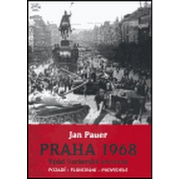 Pauer, Jan - Praha 1968