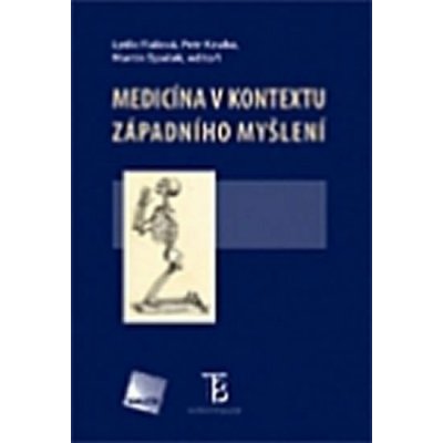 Medicína v kontextu západního myšlení – Hledejceny.cz