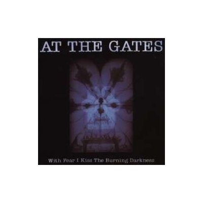 At The Gates - With Fear I Kiss The Burning Darkness CD – Zbozi.Blesk.cz