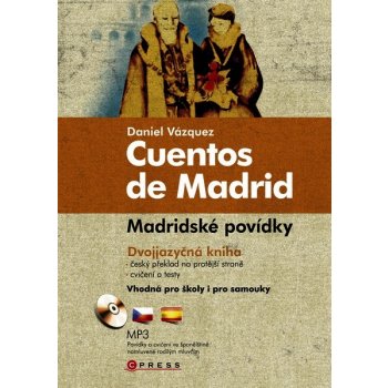 Cuentos de Madrid/Madridské povídky - Daniel Vazquez