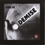 Orlík - Demise!/remastered CD – Zboží Dáma