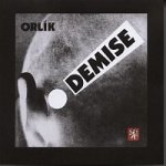 Orlík - Demise!/remastered CD – Sleviste.cz