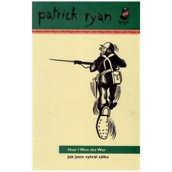 Jak jsem vyhrál válku/ How I Won The War - Ryan Patrick