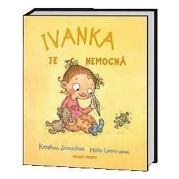 Ivanka je nemocná - Kateřina Janouchová