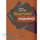 Starými nepokoji - Pavel Rejchrt