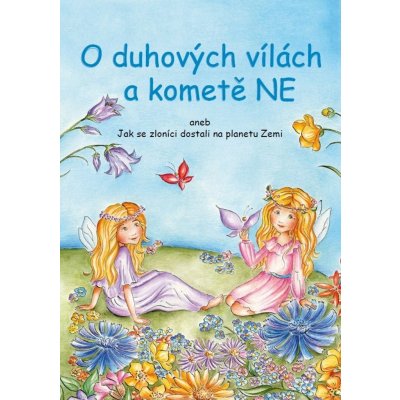 O duhových vílách a kometě NE – Hledejceny.cz