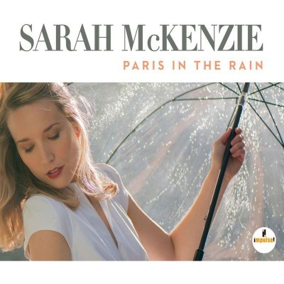 Mckenzie Sarah - Paris In The Rain CD