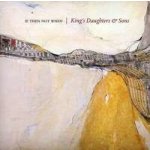 King's Daughters & Sons - If Not Then When CD – Hledejceny.cz