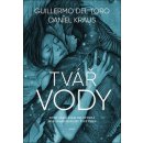 Tvář vody - Del Torro Guillermo, Kraus Daniel