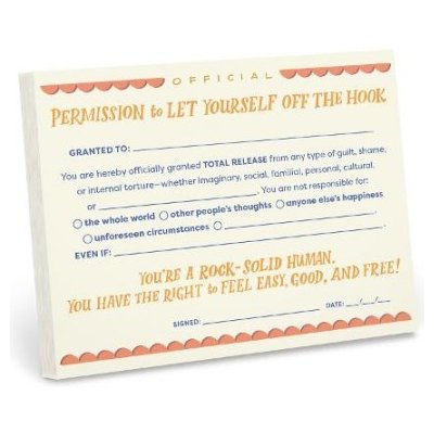 Em a Friends Permission Slip Pad, Adult Permission Let Yourself Off the Hook Certificate Note Pad