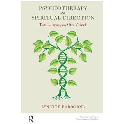 Psychotherapy and Spiritual Direction