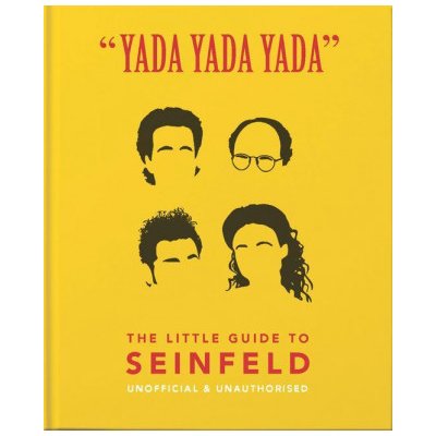 Yada Yada Yada: The Little Guide to Seinfeld – Zboží Mobilmania