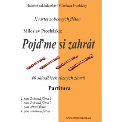 Pojďme si zahrát 40 skladbiček flétnový soubor – Zbozi.Blesk.cz