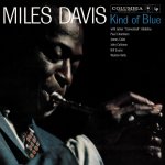 Davis Miles - Kind Of Blue LP – Zbozi.Blesk.cz