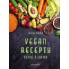 Kniha Vegan recepty – chutně a snadno - Monika Brýdová