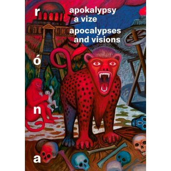 Apokalypsy a vize / Apocalypses and Visions - Barbora Půtová