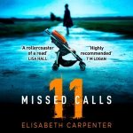 11 Missed Calls: A gripping psychological thriller that will have you on the edge of your seat – Hledejceny.cz