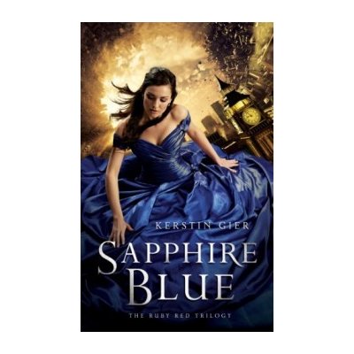 Sapphire Blue - Ruby Red Trilogy - Kerstin Gier , Anthea Bell - Translator - Pape