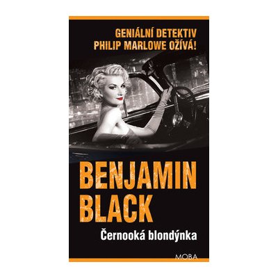 Černooká blondýnka - Geniální detektiv Philip Marlowe ožívá! - Benjamin Black