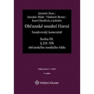 Občanské soudní řízení Soudcovský komentář Kniha III. – Hledejceny.cz