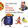 Elektronická kniha Šlo povidlo na vandr - Jan Vodňanský