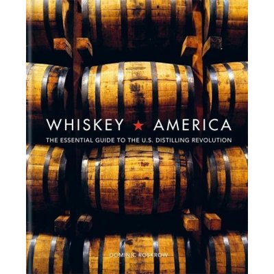 Whiskey America - Dominic Roskrow – Zboží Mobilmania