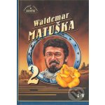 Waldemar Matuška díl 2 zpěvník písní s akordy pro kytaru – Zboží Dáma