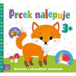 Prcek nalepuje 3+ / Knížečka s okrouhlými nálepkami - Bator Agnieszka, Izdebska Sylwia – Zboží Mobilmania