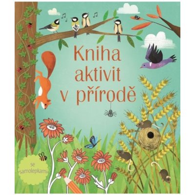 Kniha aktivit v přírodě – Hledejceny.cz