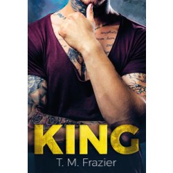 King - T. M. Frazier