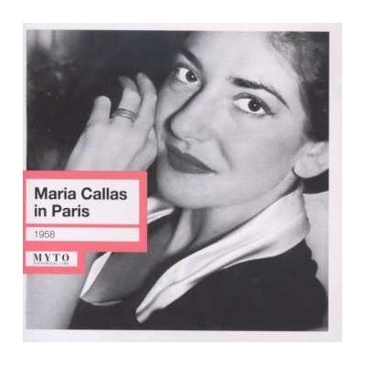 Various - Maria Callas In Paris 19.12.1958 CD – Zbozi.Blesk.cz