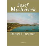 Josef Mysliveček - Daniel Freeman – Hledejceny.cz